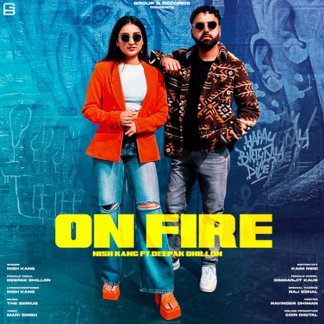 On Fire ft. Deepak Dhillon | Boomplay Music