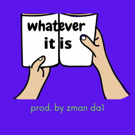 Whatever It Is | Boomplay Music