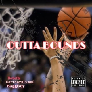 OUTTA BOUNDS
