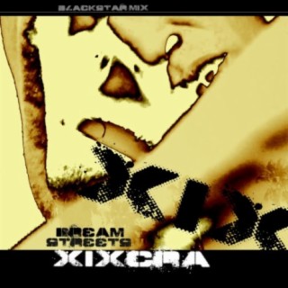 DREAM STREETS XIXCRA