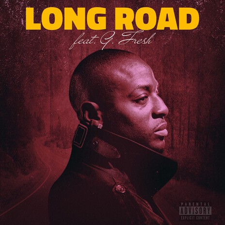 Long Road ft. G Fresh | Boomplay Music