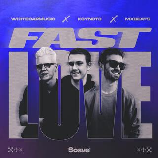 Fast Love