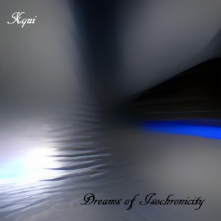 Dreams Of Isochronicity