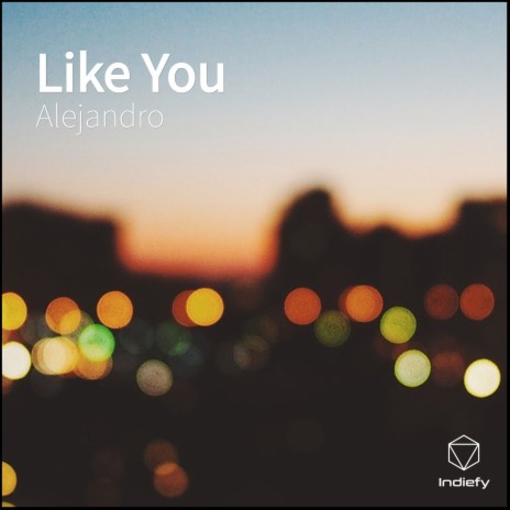 Like You | Boomplay Music