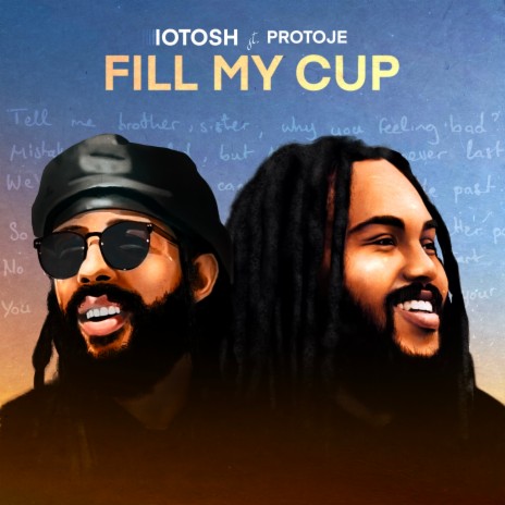 Fill My Cup ft. Protoje | Boomplay Music