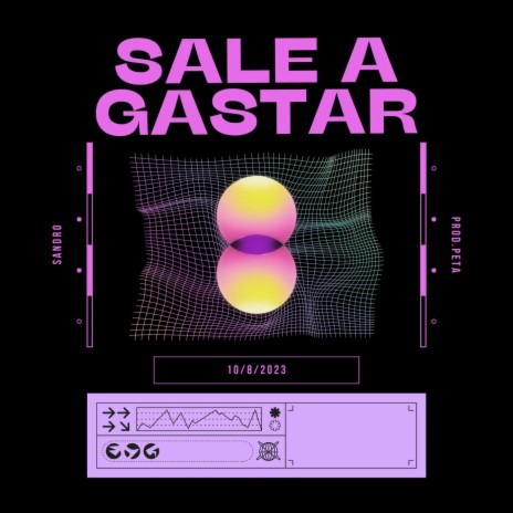 Sale a Gastar | Boomplay Music