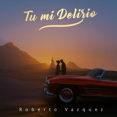 Tu mi Delirio | Boomplay Music