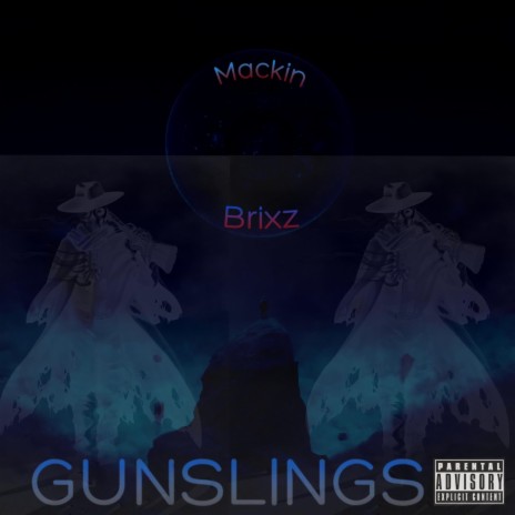 GUNSLINGS ft. Mackiñ | Boomplay Music