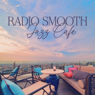 Radio Smooth Jazz Cafe: Alto Saxophone, Jazz Club after Hours