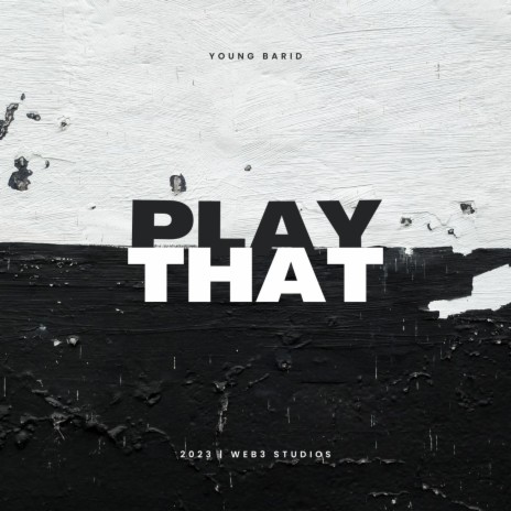 Play That | Boomplay Music