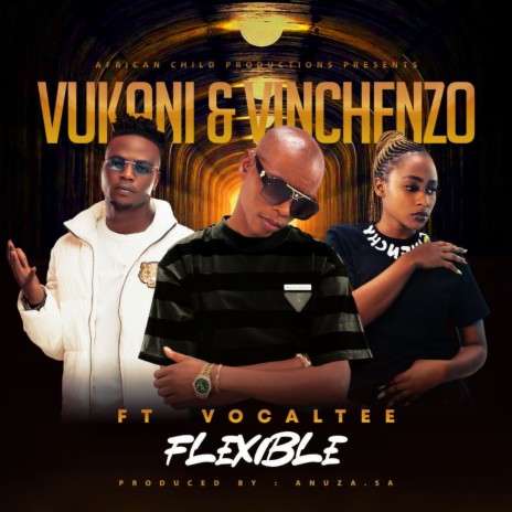 Flexible ft. Vinchenzo & VocalTee