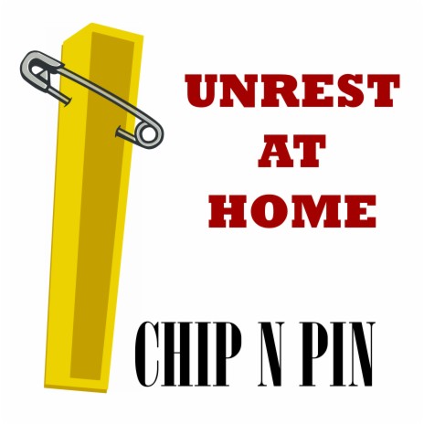 Unrest At Home (Folkestone Edit) ft. Chip N Pin | Boomplay Music