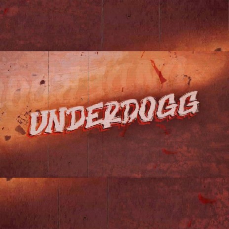 Underdogg ft. Dope Buddah | Boomplay Music