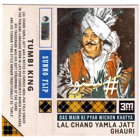 Das main ki pyar wichon khatya (Sunno Flip) ft. Lal Chand Yamla Jatt | Boomplay Music