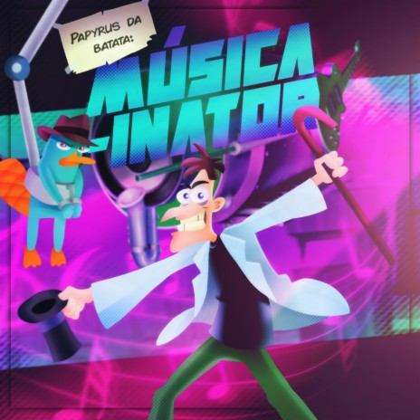 Música-Inator (Doutor Doofenshmirtz) | Boomplay Music