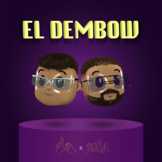 EL DEMBOW ft. múa lyrics | Boomplay Music