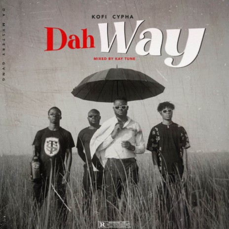 Dah Way | Boomplay Music