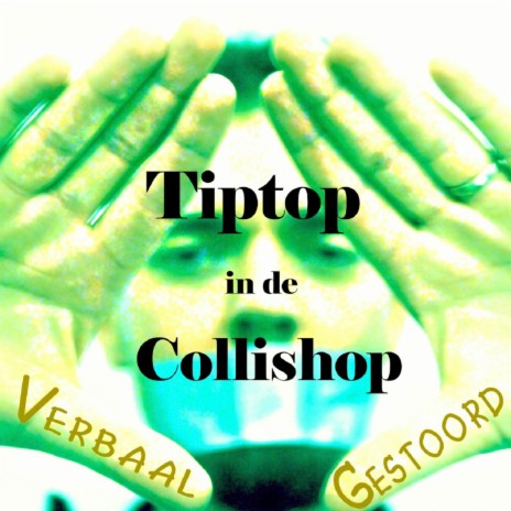 Tiptop in de Collishop (Radio Edit) | Boomplay Music