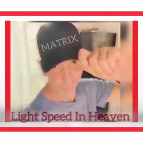 Light Speed In Heaven | Boomplay Music