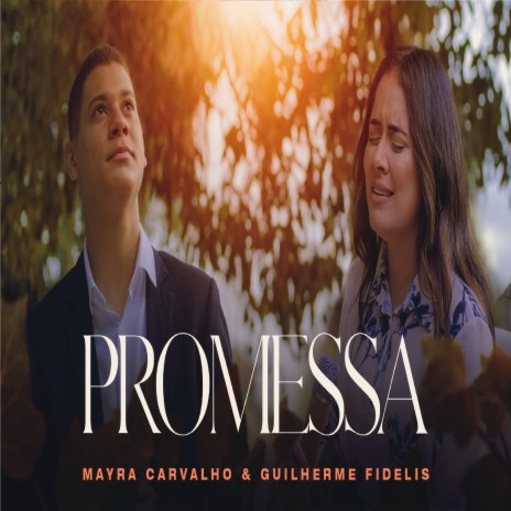 Promessa ft. Guilherme Fidélis | Boomplay Music