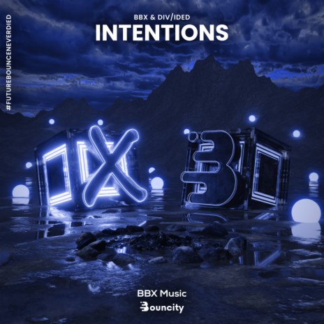 Intentions ft. DIV/IDED