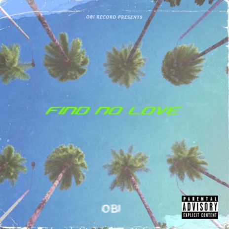 Find No Love (feat. Eddy 100)