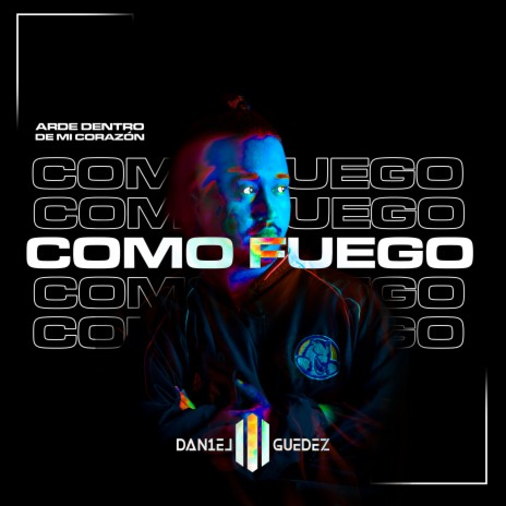 Como Fuego | Boomplay Music