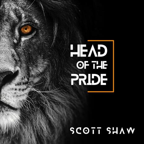 Head of the Pride | Boomplay Music