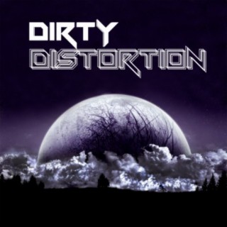 Dirty Distortion