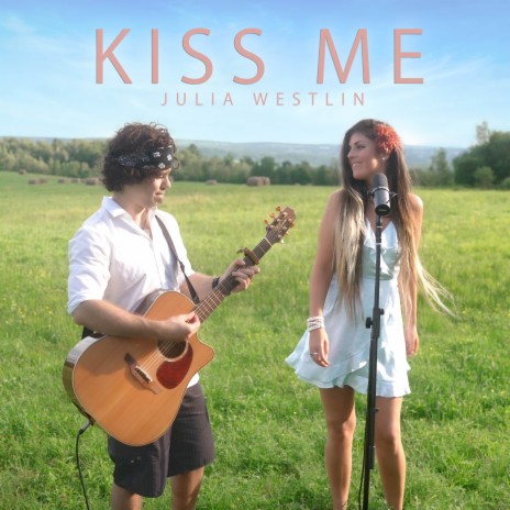 Kiss Me | Boomplay Music