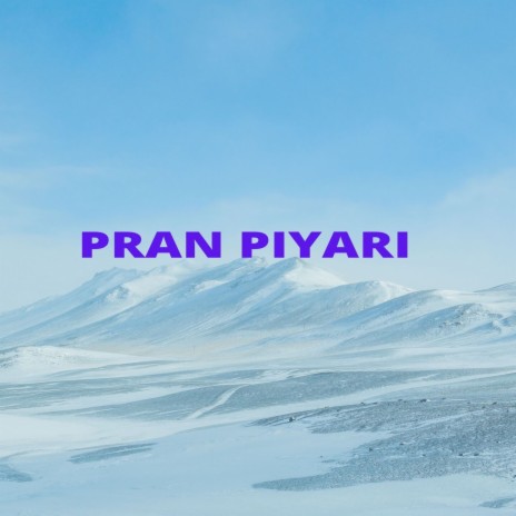 Pran Piyari ft. Narendra Ballav Panth | Boomplay Music