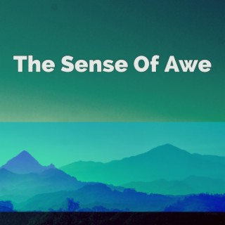 The Sense Of Awe