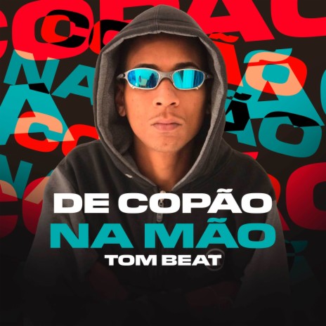 De Copão na Mão | Boomplay Music