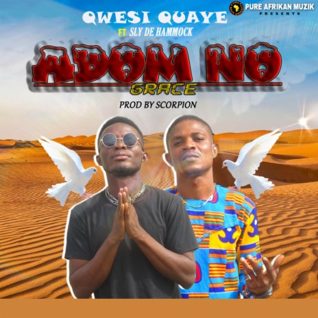 Adom No ft. Sly De Hammock | Boomplay Music