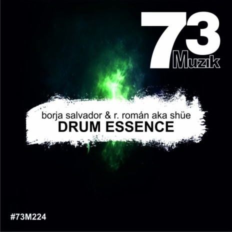 Drum Essence (Original Mix) ft. R.Román a.k.a. SHÜE