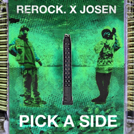 PICK A SIDE ft. Josen | Boomplay Music