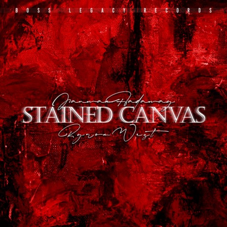 Stained Canvas ft. Kyron West | Boomplay Music