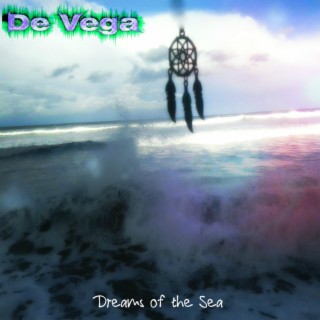 Dreams of the Sea