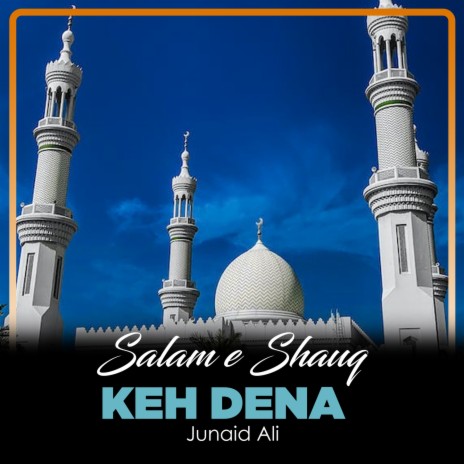 Salam e Shauq Keh Dena | Boomplay Music