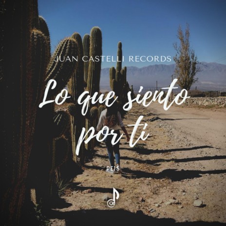 Lo que siento por ti (with Peis) | Boomplay Music