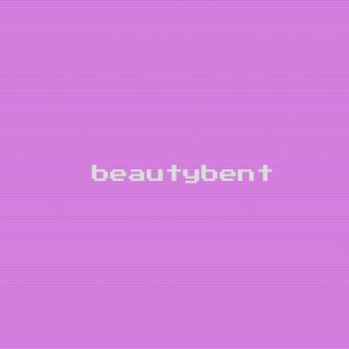 beautybent lyrics | Boomplay Music