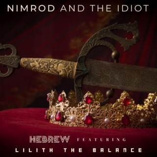 Nimrod and the Idiot