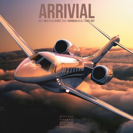 Arrival ft. Lil burst, 9.0.1 Manman & 9.0.1 Cary BBY | Boomplay Music
