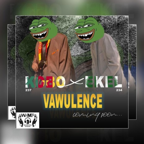 Vawulence ft. Ekel | Boomplay Music