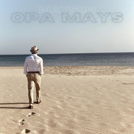 Opa Mays | Boomplay Music