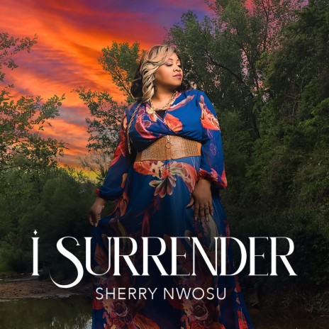I SURRENDER | Boomplay Music