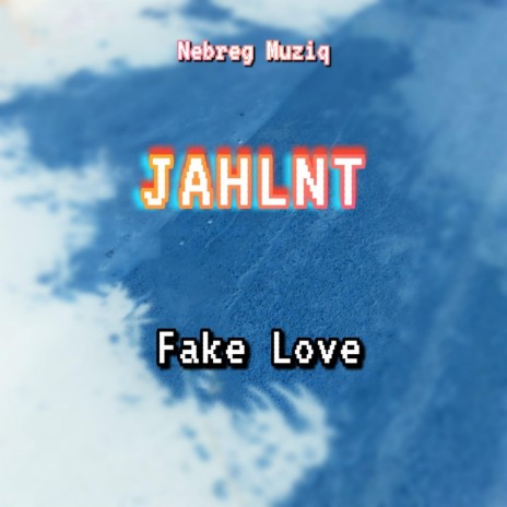 Fake Love | Boomplay Music