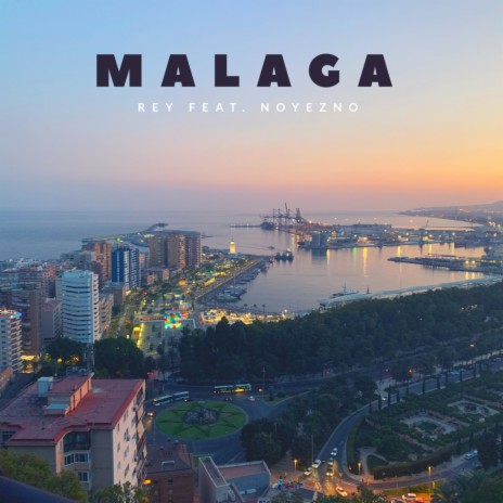 Malaga ft. Noyezno | Boomplay Music