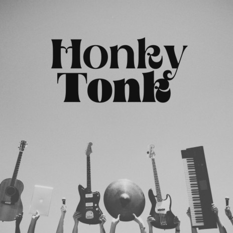 Honky Tonk | Boomplay Music