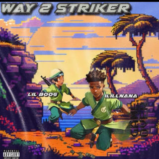 Way 2 Striker